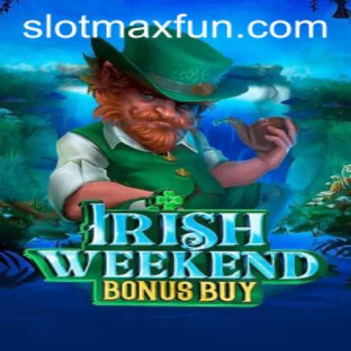 Unleashing the Magic of IrishWeekendBonusBuy SLOTMAX