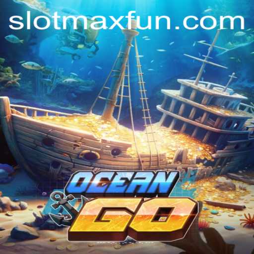 Dive into Adventure with OceanGO: Discover the Wonders of SLOTMAX