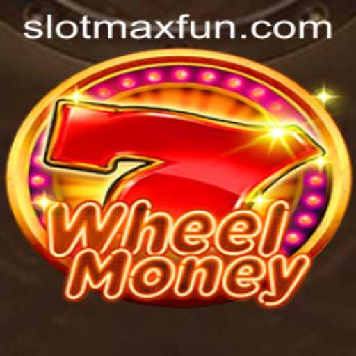 WheelMoney: A Thrilling Slot Experience with SLOTMAX